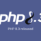 PHP 8.3 released